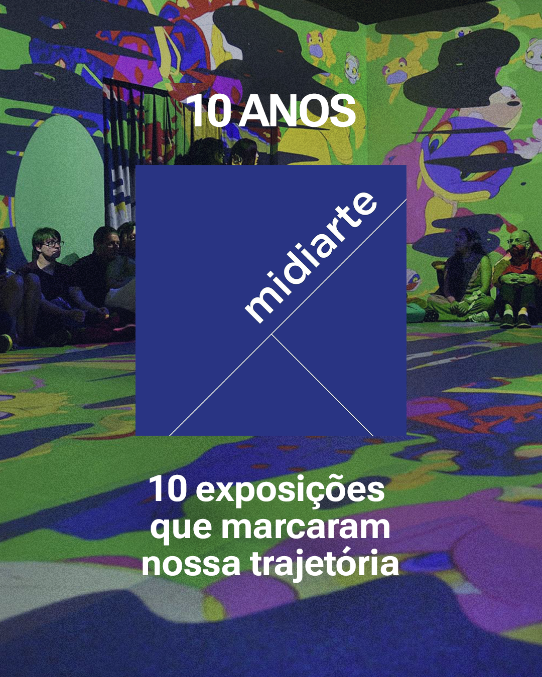 Capa do carrossel Midiarte 10 anos